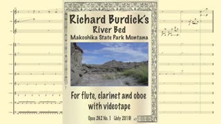 Richard Burdick’s Mokoshika Suite: I. Riverbed, Op. 262 No. 1 ofr flute, oboe, clarinet n video