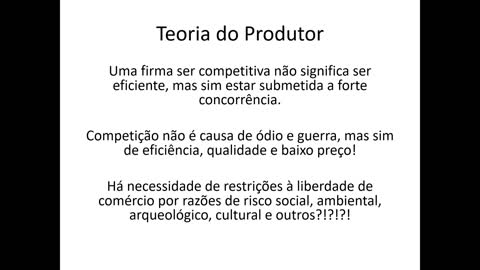 Microeconomia 071 Teoria do Produtor Restrições à Competição