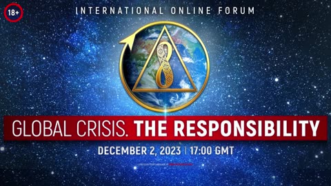 Global Crisis. The Responsibility | International Online Forum. December 2, 2023