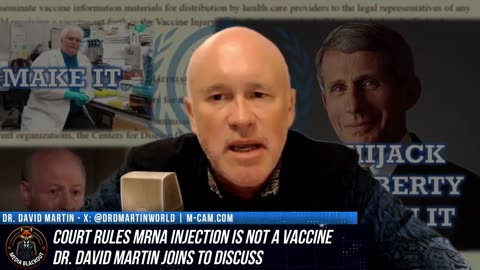 Dr. David Martin Explains the Court Ruling That Allows LAWSUITS Against COVID Vaccine Manufacturers!