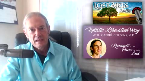 FREE Live Stream With Dr. Gabriel Cousens, 12/6/21 at 12pm EST / 9am PST www.lostartsradio.com/live