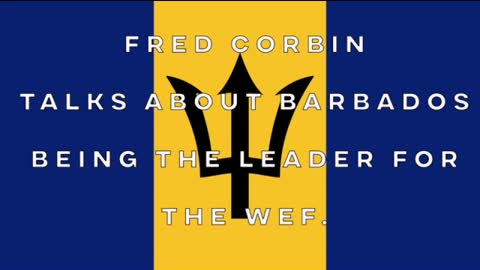 FRED CORBIN TALK ABOUT BARBADOS