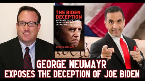 George Neumayr Exposes the Biden Deception and Why We Must Re-Elect Donald J. Trump