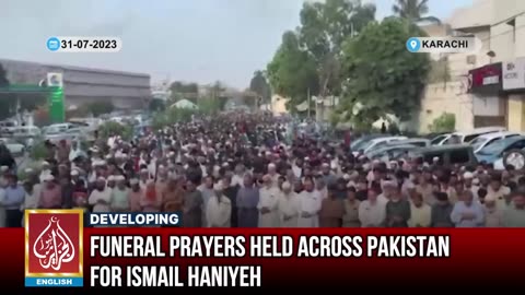 Funeral Prayers Held Across Pakistan For Ismail Haniyeh | AljazairNews