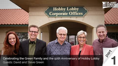 Celebrating the Green Family & the 50th Anniversary of Hobby Lobby Part 1 with David and Steve Green