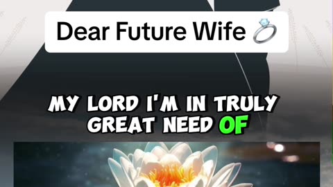 Dear future wife ~ Muslim edition