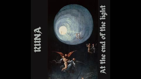 RUNA-At the end of the light