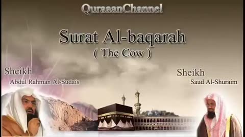 2- Surat Al-baqarah (Full) with audio english translation Sheikh Sudais & Shuraim سورة البقرة