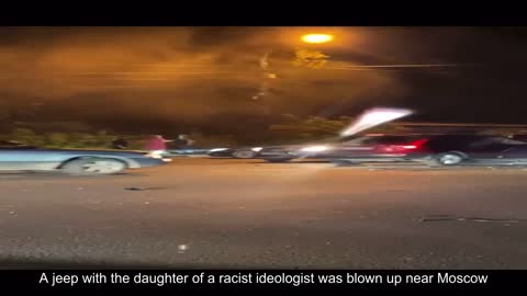 A jeep with the daughter of the racist ideologue Dugin was blown up near Moscow. In Russian public