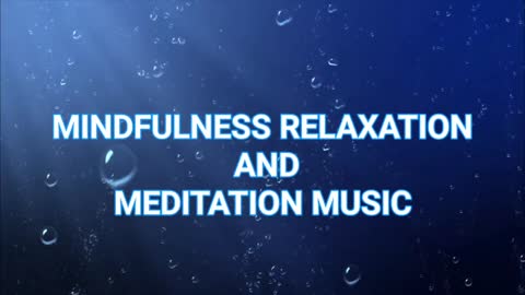 Mindfulness Meditation Music for Focus, Deep sleep, Concentration to Relax