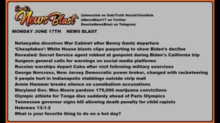 Monday June 17, 2024 News Blast