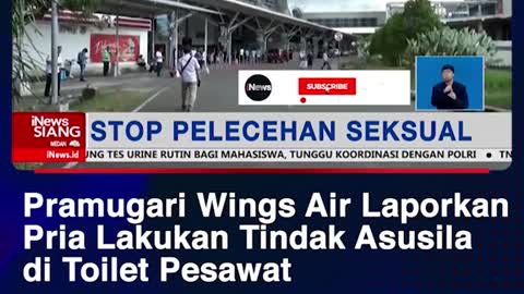 Pramugari Wings Air LaporkanPria Lakukan Tindak Asusila di Toilet Pesawat