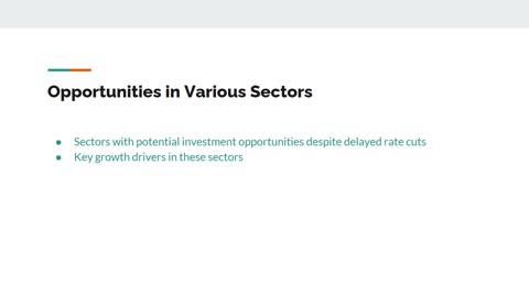 Delayed Rate Cuts: Negative for Indian Markets, Investment Opportunities Galore in Several Sectors