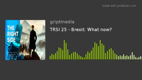 TRSI 25 - Brexit: What now?