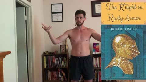 BOOK REVIEW: THE KNIGHT IN RUSTY ARMOR by ROBERT FISHER