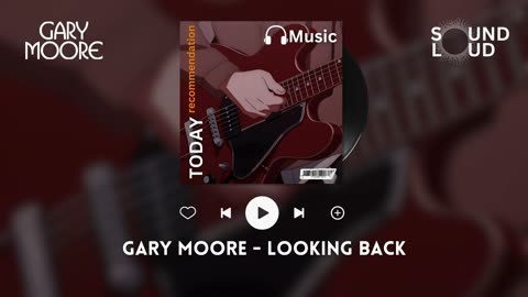 Gary Moore - Looking Back