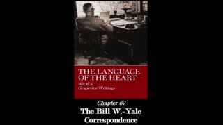 The Language Of The Heart - Chapter 67: "The Bill W.-Yale Correspondence"