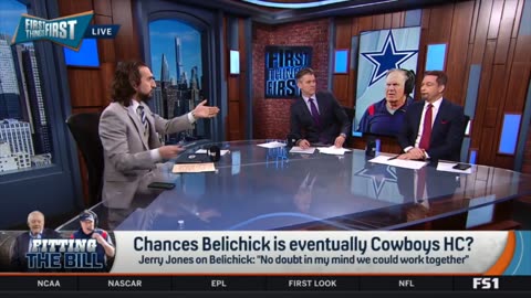 FIRST THINGS FIRST Bill Belichick is eventually Cowboys HC! - Brou on Jerry Jones says ’No Doubt’