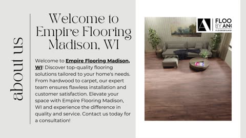 Transform Your Space with Empire Flooring Madison, WI Edition