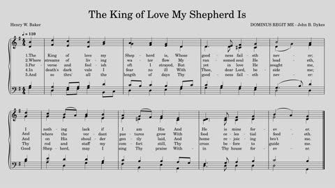 The King of Love My Shepherd Is - Hymn Lyrics and Music