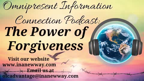 Episode 54- The Power of Forgiveness