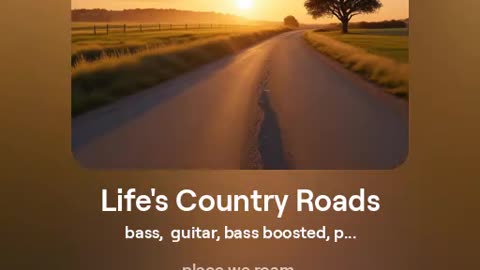 Life's country roads