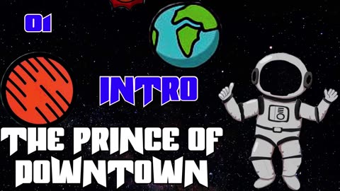 The Intro | The Prince of downtown