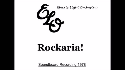 Electric Light Orchestra - Rockaria! (Live in Cleveland, Ohio 1978) Soundboard