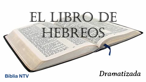 58. HEBREOS Todos los 66 Libros Dramatizados en Español