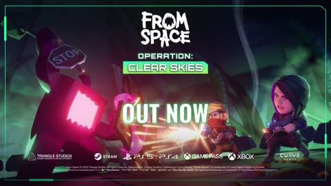 From Space_ Operation Clear Skies - Official Launch Trailer