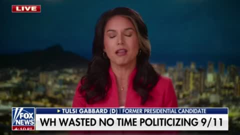 Tulsi Gabbard comments on Democrats comparing Jan. 6th to al-Qaeda's attack on America on 9/11