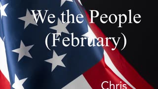 We the People (February)