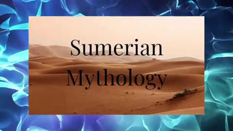 Sumerian Mythology