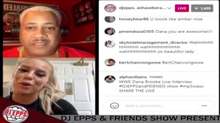 DJ EPPS & FRIENDS SHOW PRESENT - WWE SUPERSTAR DANA BROOK