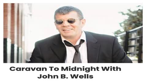 Caravan to Midnight (21 Sept 2021) w/ John B. Wells featuring Jim Fetzer, "Evidence of No Evidence"