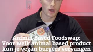 Animal Based Foodswap: Voor welk animal based product kun jij vegan burgers het beste vervangen?