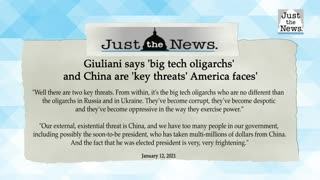 Giuliani says 'big tech oligarchs' and China are 'key threats' America faces