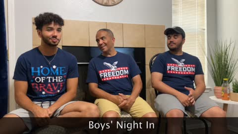 Boys' Night In: Freedom/Libertad_4 July 2022