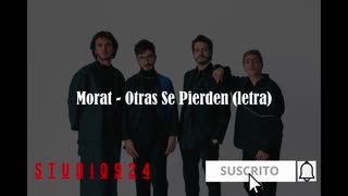 Morat - Otras Se Pierden (letra)