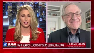 The Real Story - OANN Big Tech Censorship with Alan Dershowitz