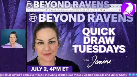 TAROT BY JANINE - BEYOND RAVENS QUICK DRAW TUESDAY - JULY 2