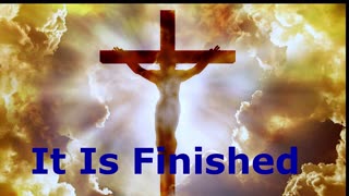 It Is Finished | Robby Dickerson