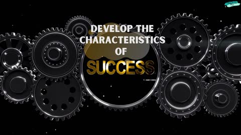 Develop the Characteristics of Success | Secrets of the Millionaire Mind