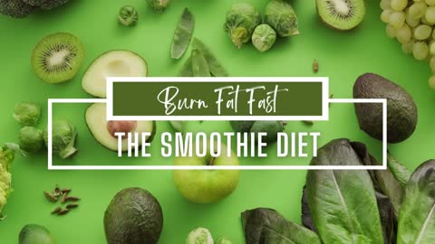 DRINK SMOOTHIES, LOSE WEIGHT AND FEEL AMAZING