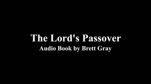 The Lord's Passover - audio book