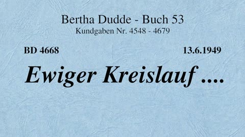 BD 4668 - EWIGER KREISLAUF ....