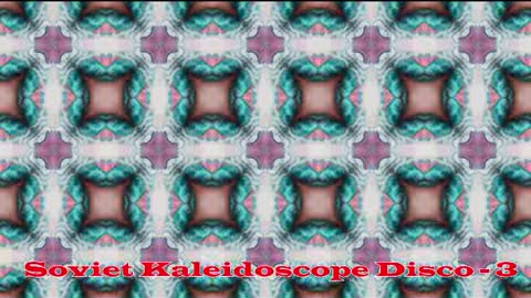 Soviet Kaleidoscope Disco - 3