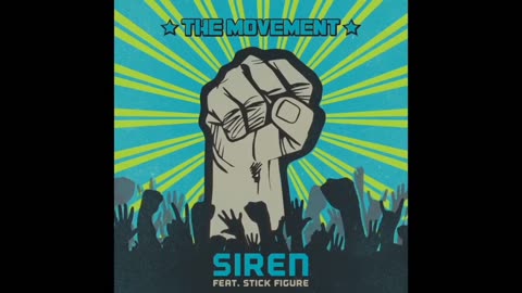The Movement- Siren