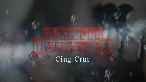 Cing Crüe - Bailiff's Daughter (TEASER)