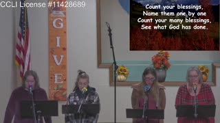 Moose Creek Baptist Church Sing “Count Your Blessings” During Service 11-13-2022